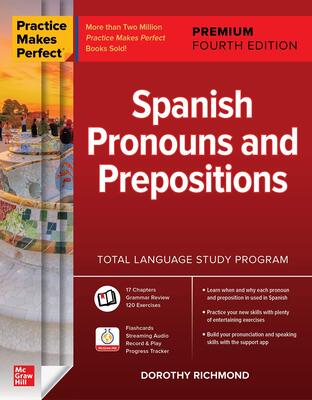 کتاب اسپانیایی Practice Makes Perfect Spanish Pronouns and Prepositions Fourth Edition