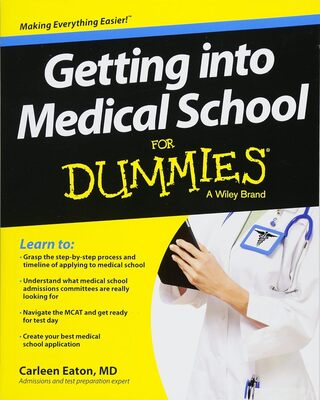 کتاب ورود به دانشکده پزشکی Dummies Getting into Medical School For Dummies