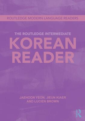 کتاب آموزش خواندن متون پیشرفته کره ای The Routledge Intermediate Korean Reader از فروشگاه کتاب سارانگ
