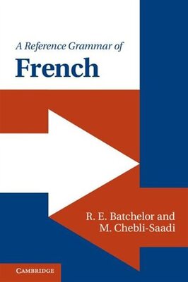 کتاب مرجع گرامر فرانسه A Reference Grammar of French از فروشگاه کتاب سارانگ