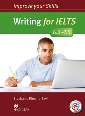 کتاب زبان ایمپرو یور اسکیلز رایتینگ فور آیلتس Improve Your Skills Writing for IELTS 6.0-7.5