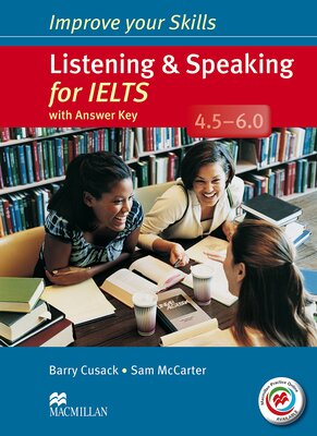 کتاب زبان ایمپرو یور اسکیلز لیستنینگ اند اسپیکینگ فور آیلتس Improve your Skills Listening & Speaking for IELTS 4.5- 6.0