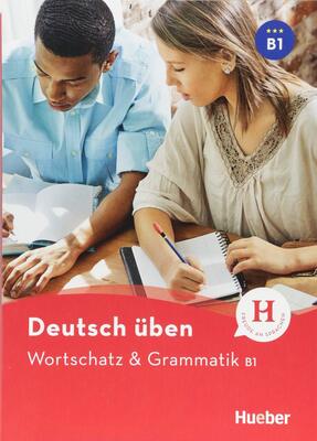 کتاب آلمانی گرامر و واژگان Deutsch Uben Wortschatz & Grammatik B1 NEU