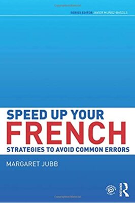 کتاب اصلاح اشتباهات گرامری فرانسه Speed Up Your French Strategies to Avoid Common Errors از فروشگاه کتاب سارانگ