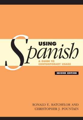 کتاب آموزش اسپانیایی Using Spanish A Guide to Contemporary Usage از فروشگاه کتاب سارانگ