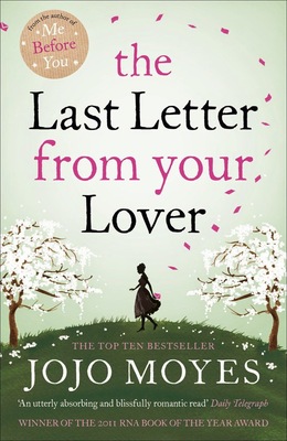 کتاب The Last Letter from Your Lover رمان انگلیسی آخرین نامه معشوق اثر جوجو مویز Jojo Moyes از فروشگاه کتاب سارانگ