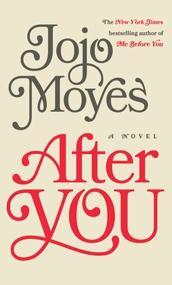 کتاب After You رمان انگلیسی پس از تو اثر جوجو مویز Jojo Moyes از فروشگاه کتاب سارانگ