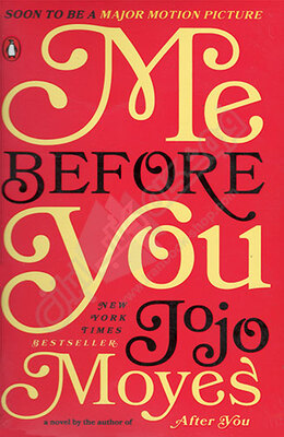 کتاب Me Before You رمان انگلیسی من پیش از تو اثر جوجو مویز Jojo Moyes از فروشگاه کتاب سارانگ