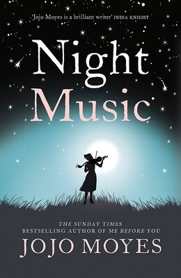 کتاب Night Music رمان انگلیسی موسیقی شب اثر جوجو مویز Jojo Moyes از فروشگاه کتاب سارانگ