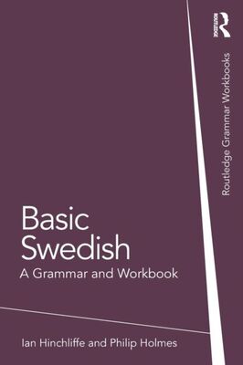 خرید کتاب آموزش سوئدی Basic Swedish A Grammar and Workbook از فروشگاه کتاب سارانگ