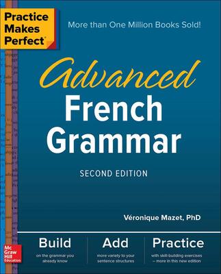 کتاب فرانسه ادونسد فرنچ گرامر Practice Makes Perfect Advanced French Grammar از فروشگاه کتاب سارانگ