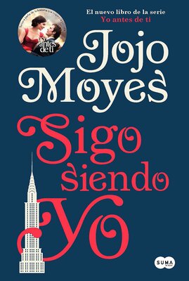 (اسپانیایی) رمان هنوز هم من به اسپانیایی اثر جوجو مویز Sigo siendo yo / Still me از فروشگاه کتاب سارانگ