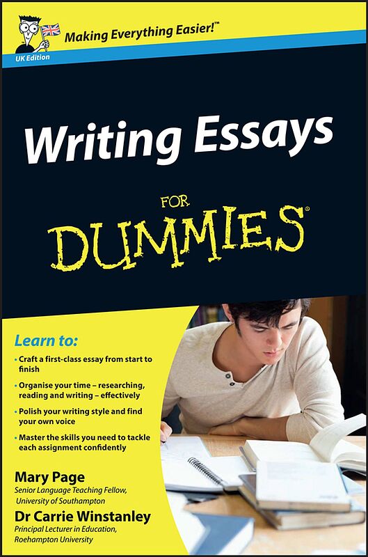 : writing essays for dummies (): page, mary, winstanley, carrie: books