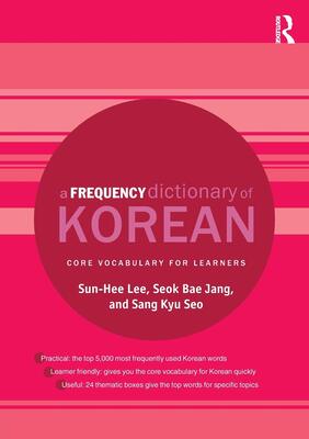فرهنگ لغات پرکاربرد کره ای A Frequency Dictionary of Korean از فروشگاه کتاب سارانگ