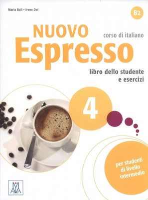 کتاب ایتالیایی نوو اسپرسو چهار Nuovo Espresso 4 Libro Studente B2 +DVD از فروشگاه کتاب سارانگ