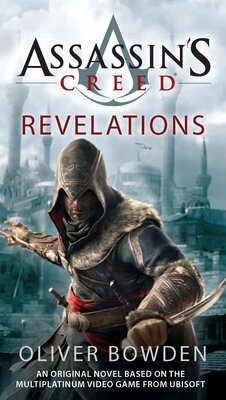 کتاب Revelations - Assassins Creed 4 رمان انگلیسی افشاگری ها - کیش یک آدمکش اثر اولیور باودن Oliver Bowden از فروشگاه کتاب سارانگ