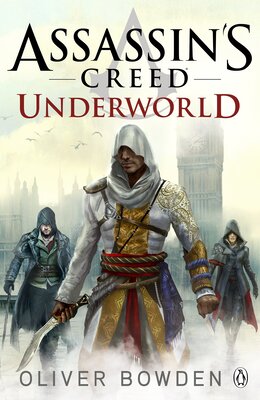 کتاب Underworld - Assassins Creed 8 رمان انگلیسی عالم اموات - کیش یک آدمکش اثر اولیور باودن Oliver Bowden از فروشگاه کتاب سارانگ