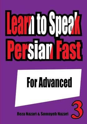کتاب آموزش فارسی پیشرفته Learn to Speak Persian Fast For Advanced