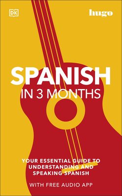 خرید کتاب اسپانیایی در سه ماه Spanish in 3 Months with Free Audio App