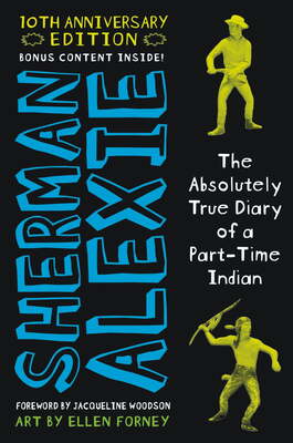 خرید کتاب The Absolutely True Diary of a Part-Time Indian رمان خاطرات صد درصد واقعی یک سرخ‌پوست نیمه‌وقت انگلیسی اثر شرمن الکسی Sherman Alexie