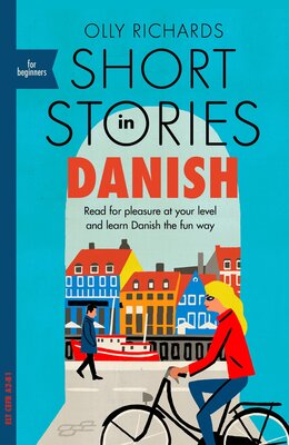 کتاب داستان های مقدماتی دانمارکی Short Stories in Danish for Beginners