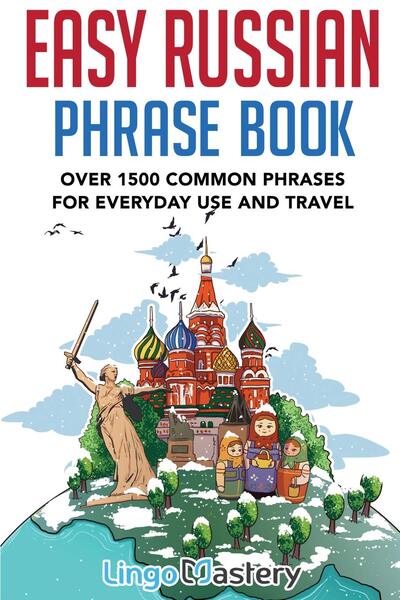 کتاب عبارات آسان روسی Easy Russian Phrase Book Over 1500 Common Phrases For Everyday Use And Travel