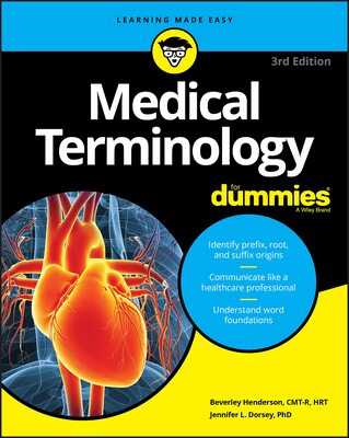 خرید کتاب مدیکال ترمیولوژی Medical Terminology For Dummies 3rd Edition کتاب اصطلاحات پزشکی به زبان آدمیزاد
